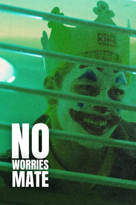 No Worries Mate No Worries Mate