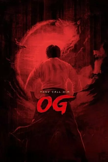 They Call Him OG They Call Him OG